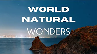 Greatest Natural Wonders